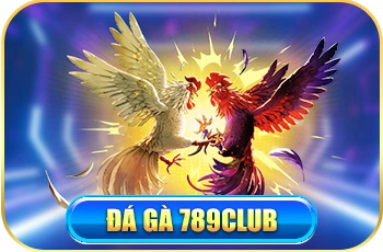 đá gà 789club