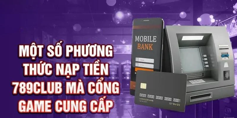 Top các phương thức nạp được lựa chọn nhiều nhất