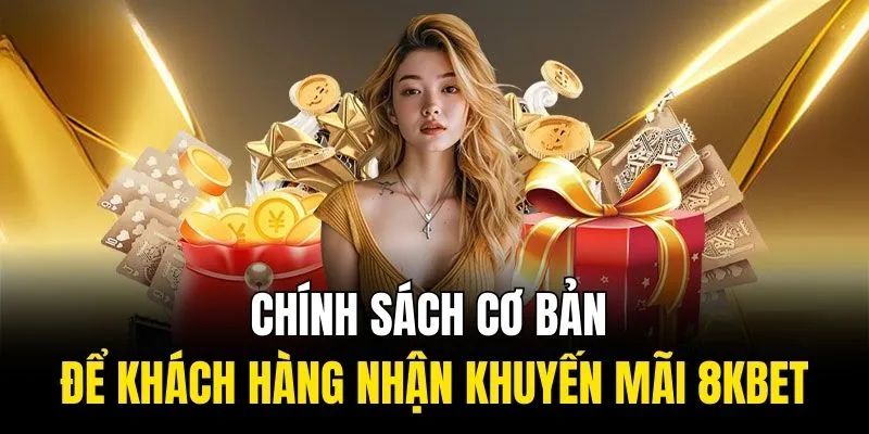 Tiêu chí để trở thành khách hàng thân thiết của 8KBET